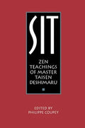 Pre-Owned Sit: Zen Teachings of Master Taisen Deshimaru (Paperback) 0934252610 9780934252614 - Exclusive Design